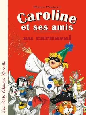 cover image of Caroline et ses amis au carnaval